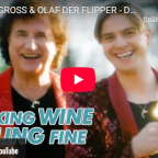 VINCENT GROSS & OLAF DER FLIPPER – DRINKING WINE FEELING FINE (OFFICIAL VIDEO)